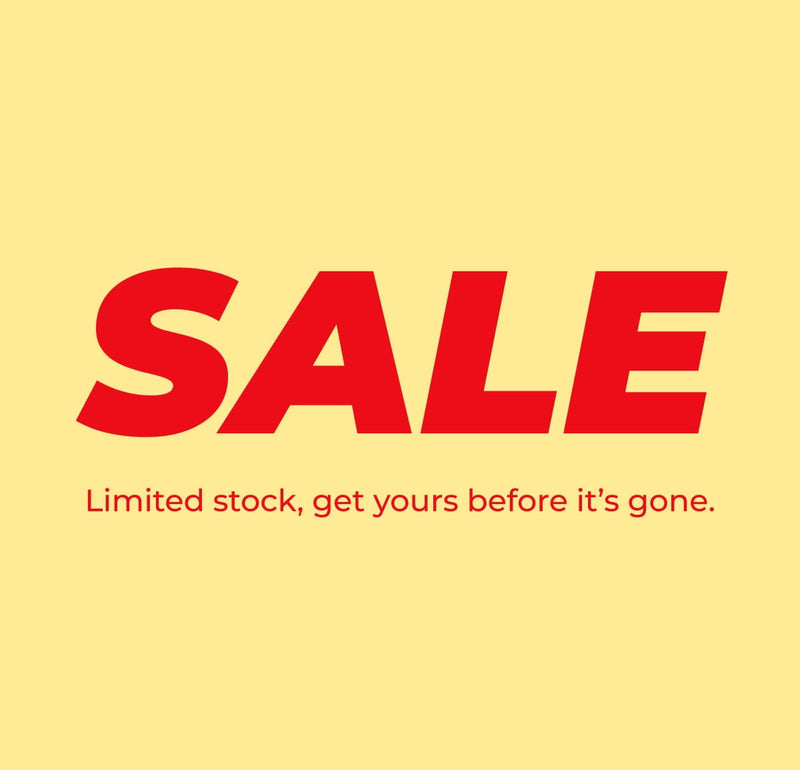 SALE 
Limited stock, get yours before it's gone.