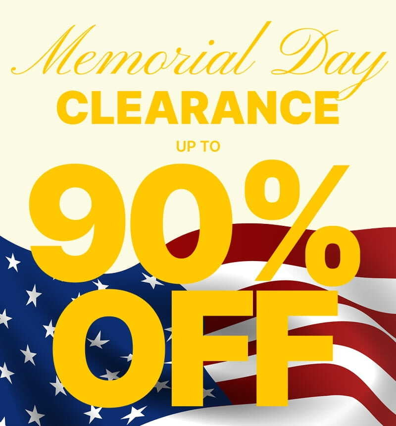 Memorial Day CLEARANCE UP TO 90% OFF