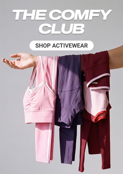 THE COMFY CLUB 
SHOP ACTIVEWEAR