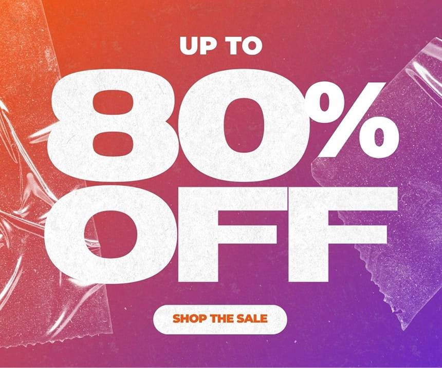 Up To 80% Off
SHOP THE SALE