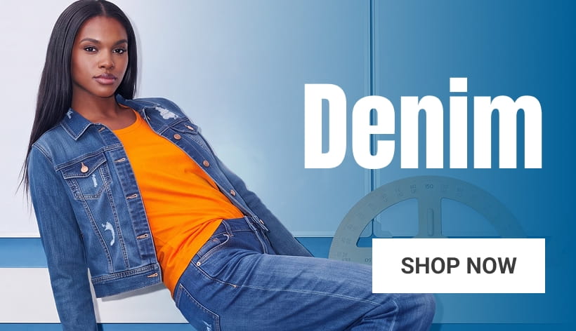 Denim 
SHOP NOW