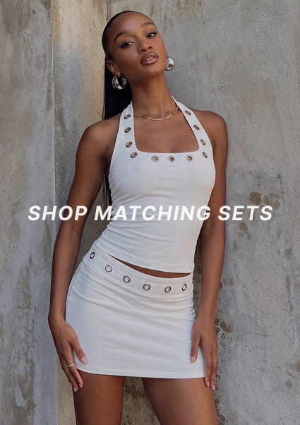 SHOP MATCHING SETS